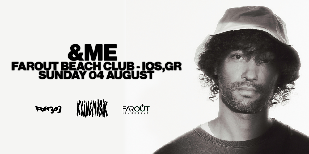 &ME / Keinemusik @ FarOut 